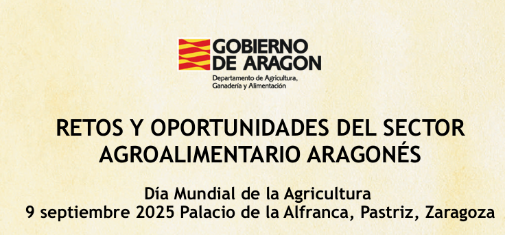 Retos y oportunidades del sector agroalimentario aragonés